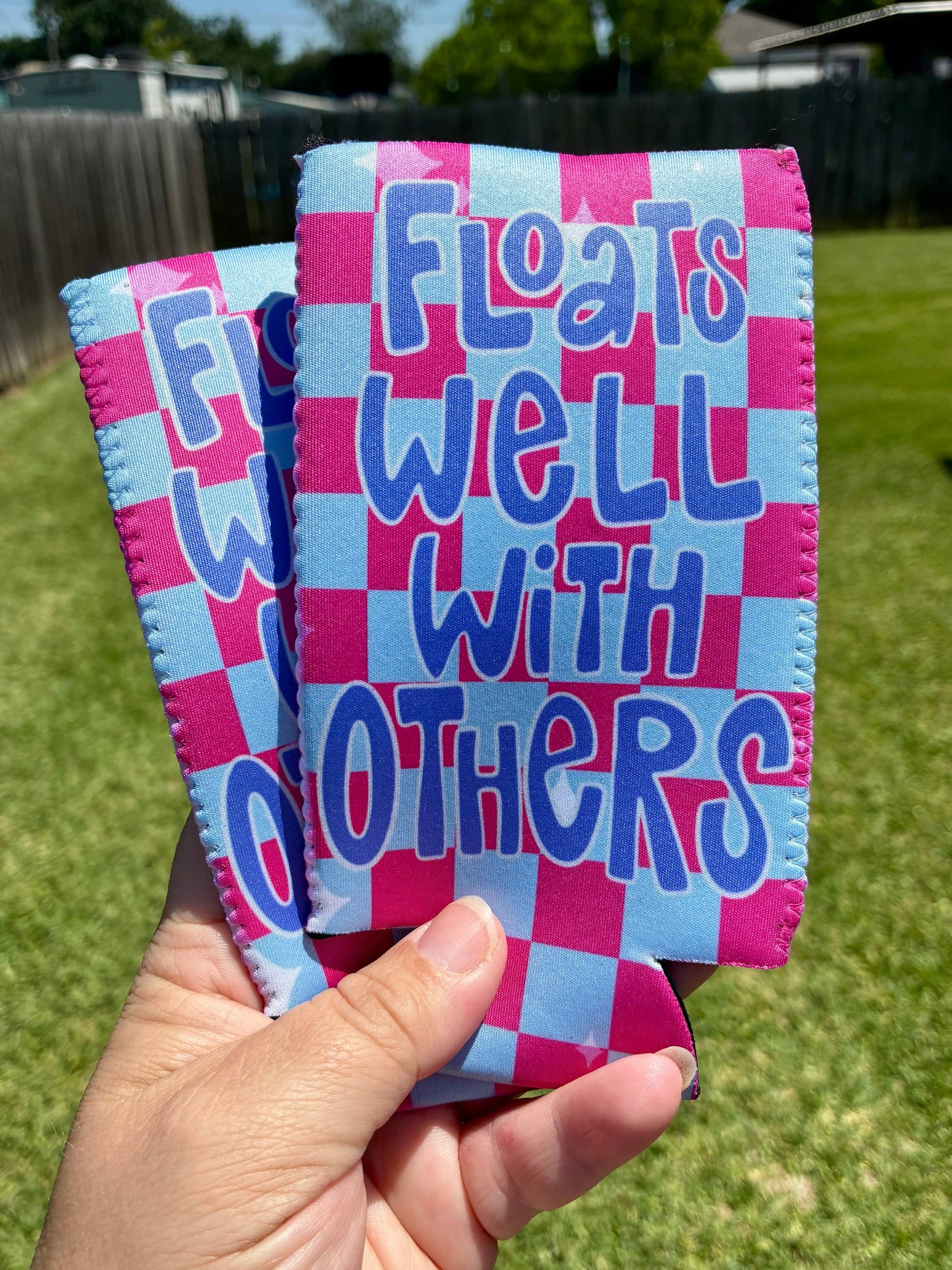 Floats well with others summer koozies