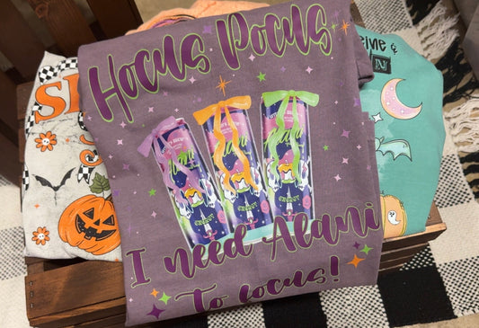 Hocus Pocus I need Alani to focus Tshirt