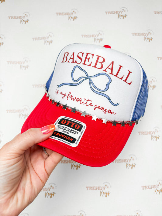 Baseball is my favorite season Trucker Hat