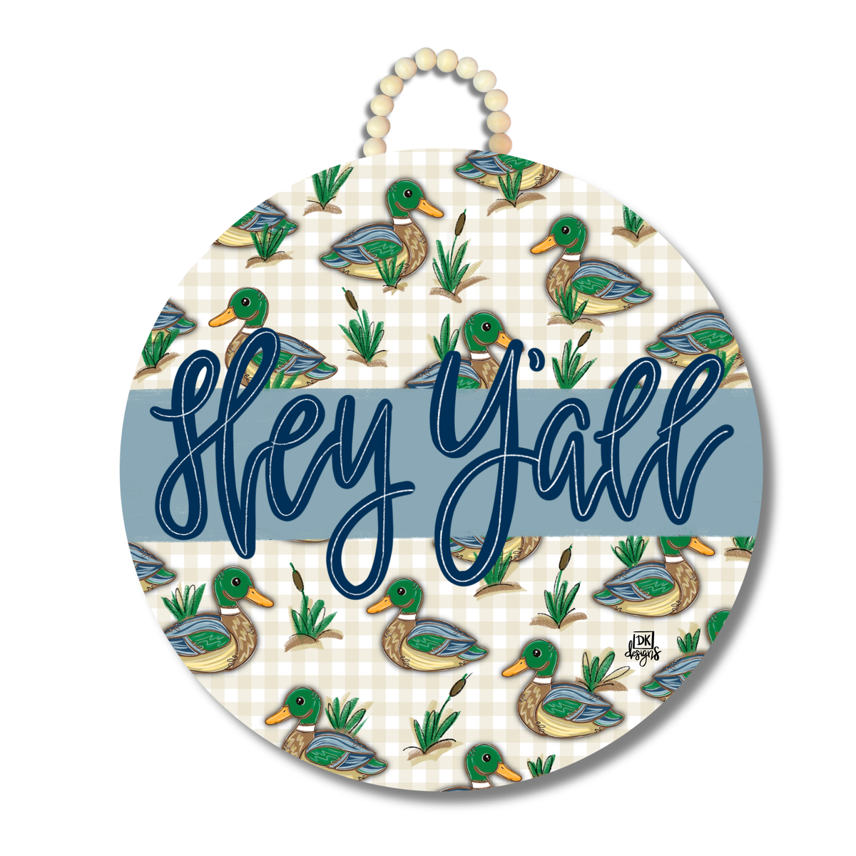 Mallard Duck Circle Hey Y'all Door Hanger