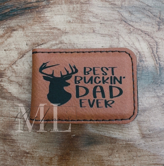 Best Buckin Dad Money Clip