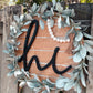 Hi Wreath Style Door Hanger