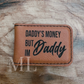 Daddy’s Money, Money Clip