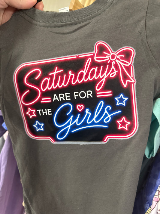 Saturdays are for the girls