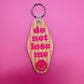 Motel Style Keychain, Do Not Lose Me