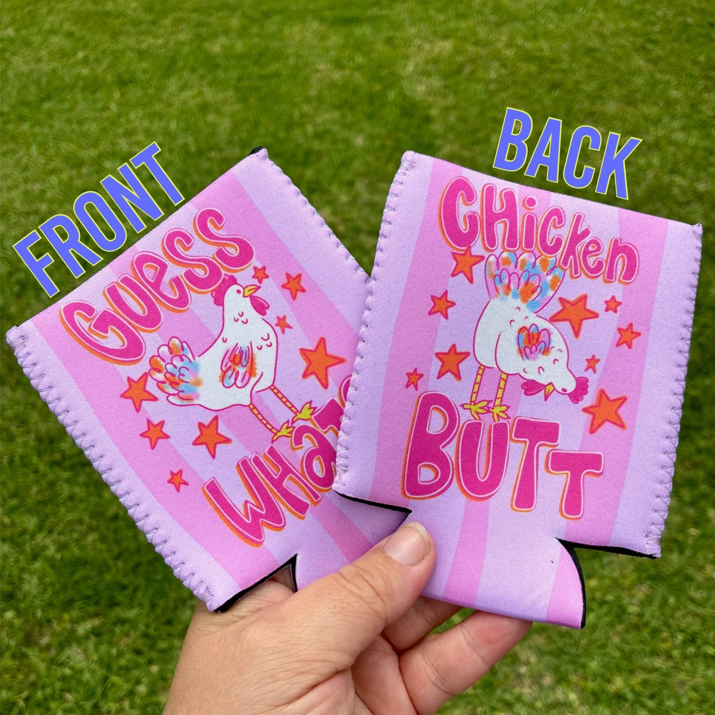 Guess what Chicken butt funny pink koozies