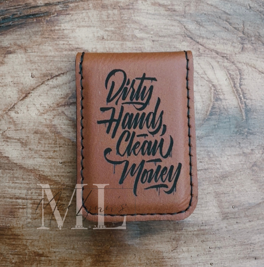 Dirty Hands Clean Money, Money Clip