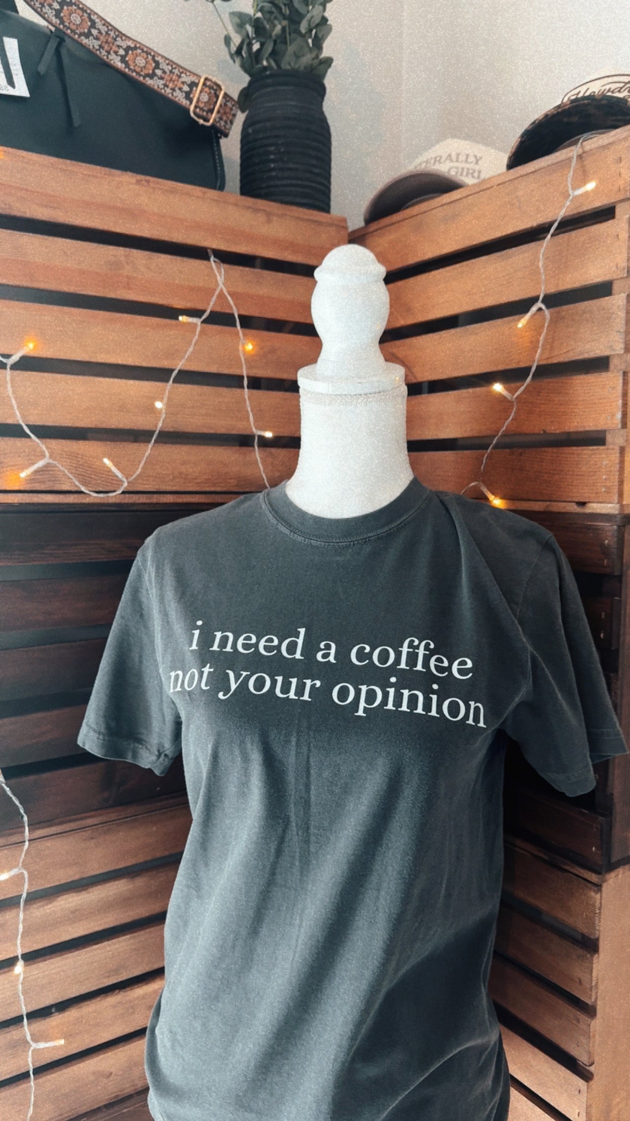 I need a coffee not your opinion
