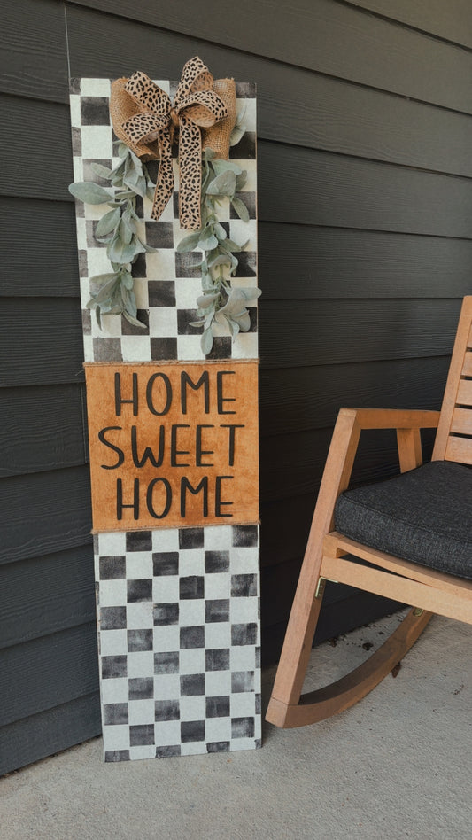 Checkered Home Sweet Home Porch Leaner