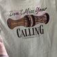 Don’t Miss Your Calling