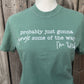 Jingle Some Of The Way Tshirt