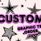 Custom Graphic Tee