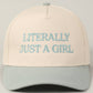Literally Just A Girl Embroidery Two Tone Trucker Hat